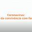 Coronavirus_desafio_da_convivencia_com_familiares