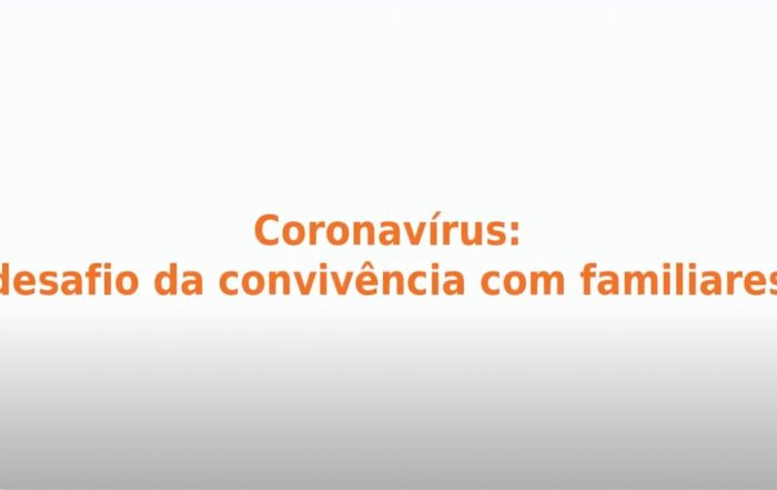 Coronavirus_desafio_da_convivencia_com_familiares