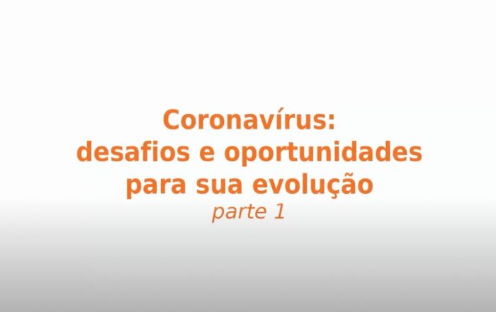 Coronavirus_desafios_e_oportunidades_para_sua_evolucao-parte_1